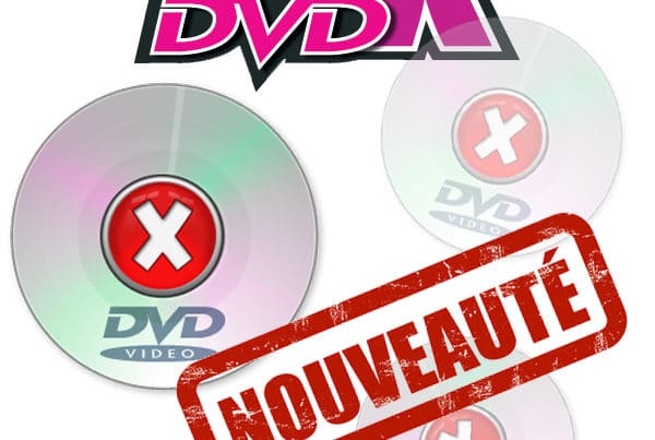 Nouveautés DVD X